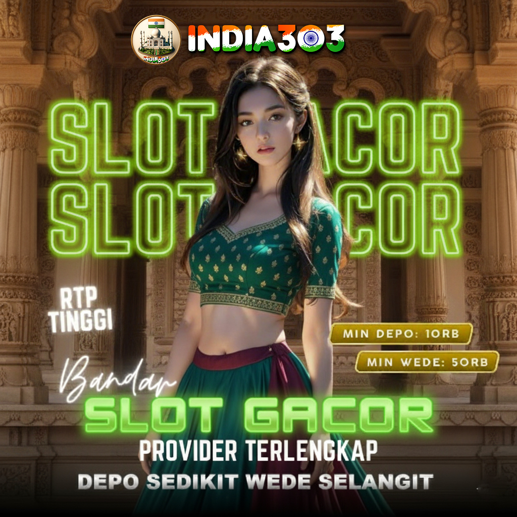 INDIA303 : Agen Situs Slot Gacor Hari Ini & Link Slot Online Resmi image 1